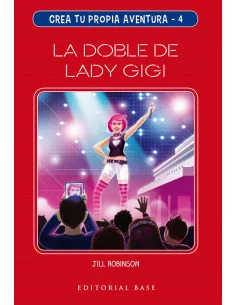 es::Crea tu propia aventura 4: La doble de Lady Gigi
