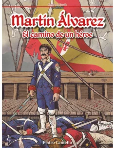 es::Martín Álvarez. El camino de un héroe