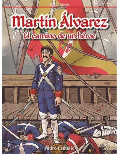 es::Martín Álvarez. El camino de un héroe