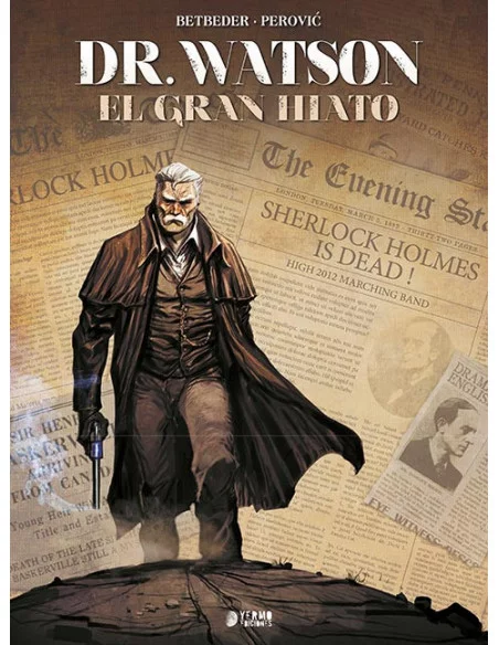 es::Doctor Watson. El gran hiato