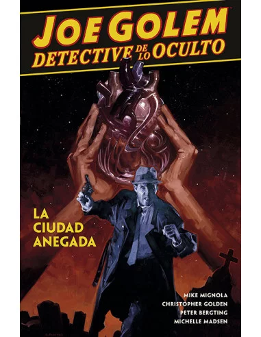 es::Joe Golem Detective de lo Oculto 3. La ciudad anegada