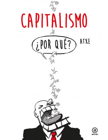 es::Capitalismo. ¿Por qué?