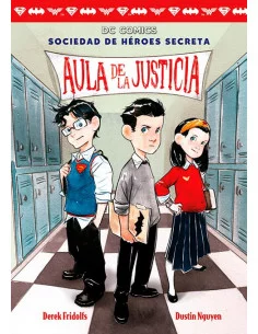 es::Sociedad de Héroes Secreta: Aula de la justicia
