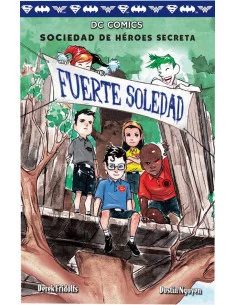 es::Sociedad de Héroes Secreta: Fuerte Soledad