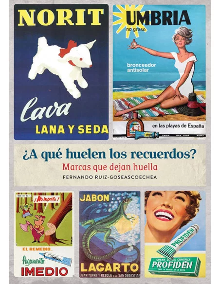 es::¿A qué huelen los recuerdos? Marcas que dejan huella