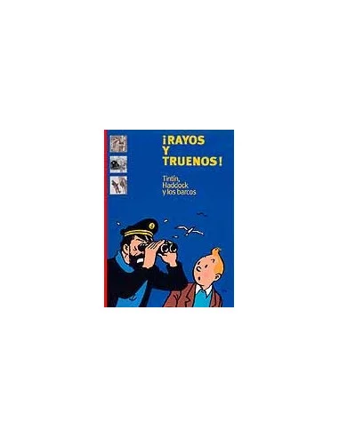 es::¡RAYOS Y TRUENOS! TINTÍN, HADDOCK Y LOS BARCOS