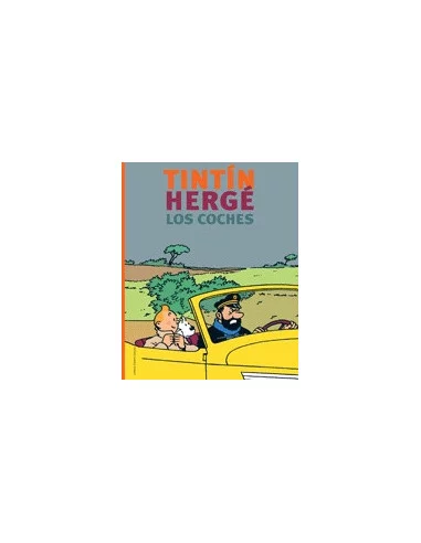 es::TINTÍN, HERGÉ Y LOS COCHES