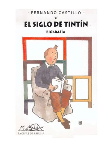 es::EL SIGLO DE TINTÍN - Biografía