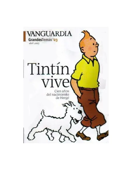 es::TINTÍN VIVE. Vanguardia Grandes Temas nº 3
