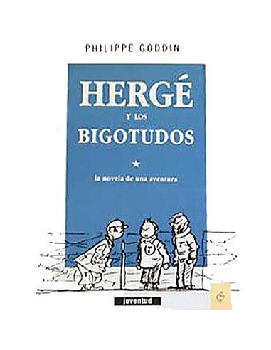 es::HERGÉ Y LOS BIGOTUDOS