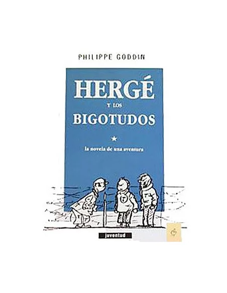 es::HERGÉ Y LOS BIGOTUDOS