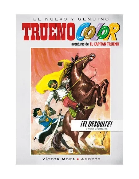 es::Trueno Color 08. ¡El Desquite! Y Otros RElATOS
