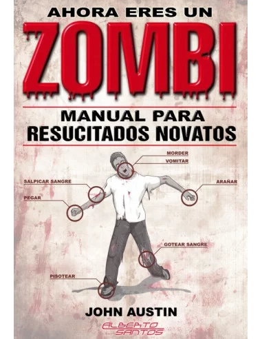 es::Ahora Eres Un Zombi. Manual Para Resucitados Novatos