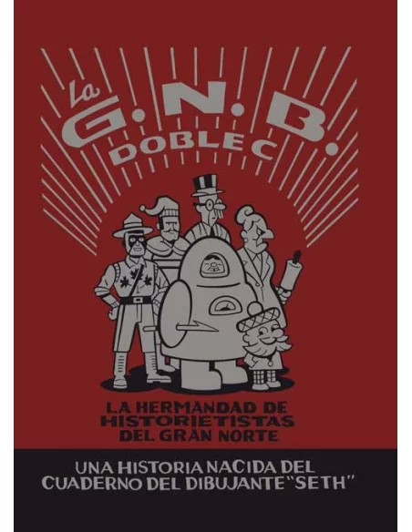 es::La G.N.B.C.C. La Hermandad De Historietistas DeL Gran Norte