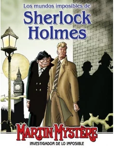 es::Martin Mystere: Los mundos imposibles de Sherlock Holmes