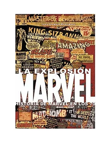 es::La Explosión Marvel: Historia de Marvel en los 70