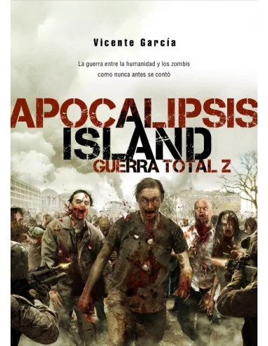 es::Apocalipsis Island 04: Guerra Total Z