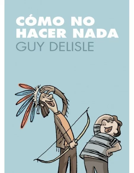 es::Cómo No Hacer Nada