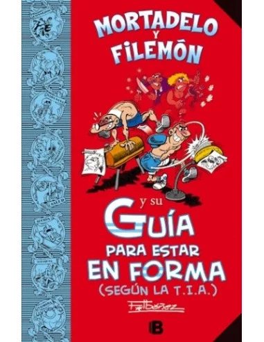 es::Mortadelo y Filemon: Guía para estar en forma Segun la T.I.A.