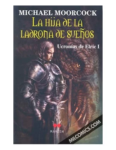 es::Ucronías de Elric 1: La Hija de la ladrona de sueños