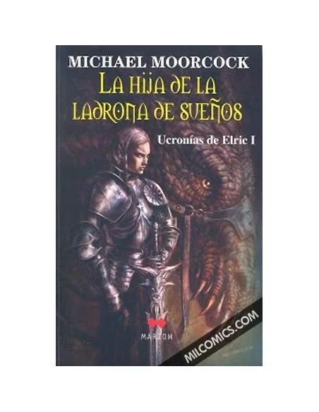 es::Ucronías de Elric 1: La Hija de la ladrona de sueños