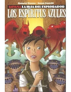 es::Silvana La Hija Del Explorador: Los Espiritus Azules