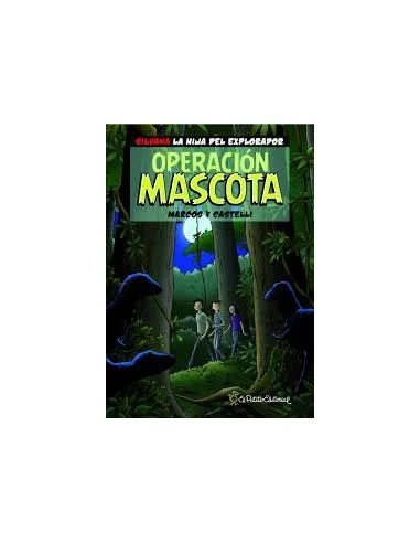 es::Silvana La Hija Del Explorador: Operación Mascota