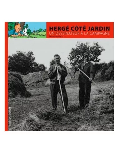 es::HERGÉ CÔTÉ JARDIN - Un dessinateur à la campagne