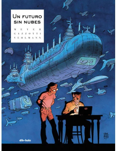 es::Un futuro sin nubes - Firmado por Ralph Meyer