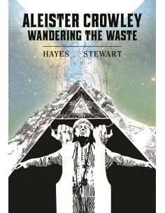 es::Aleister Crowley. Vagando por el páramo