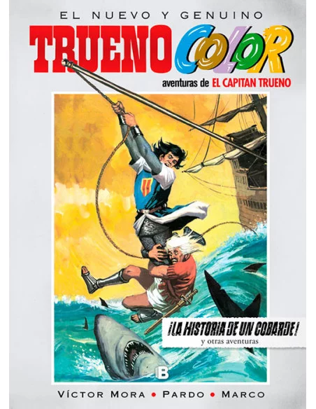 es::Trueno Color 15: ¡La historia de un cobarde!