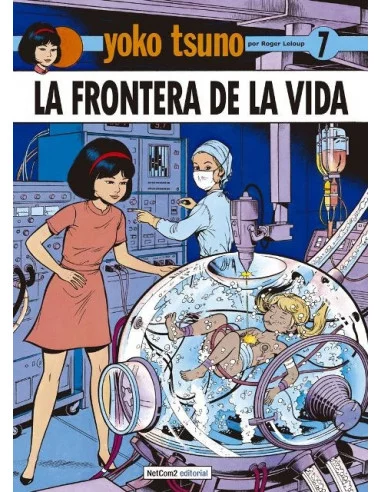 es::Yoko Tsuno 07: La Frontera De La Vida