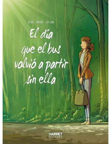 es::El día que el bus volvió a partir sin ella