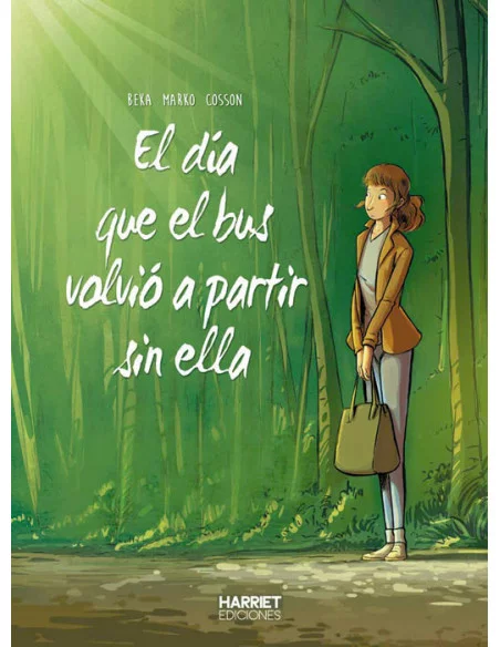 es::El día que el bus volvió a partir sin ella