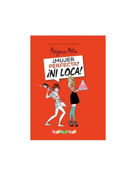 es::¿Mujer perfecta? ¡Ni loca!