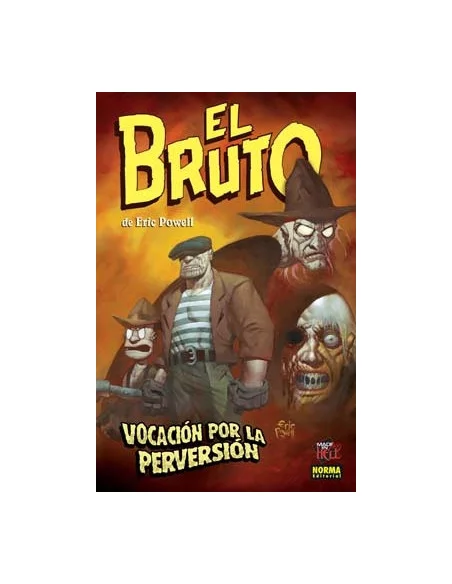 es::El Bruto 05. Vocación Por La Perversión