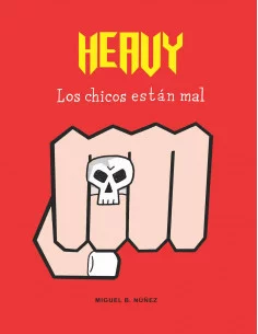 es::Heavy. Los chicos están mal