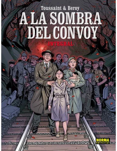 es::A la sombra del convoy. Edición integral