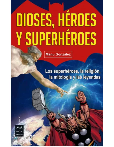 es::Dioses, héroes y superhéroes
