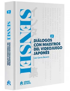 es::Sensei. Diálogos con maestros del videojuego japonés