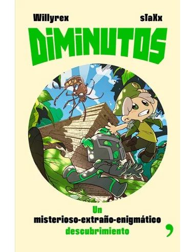 es::Diminutos 2. Un misterioso-extraño-enigmático descubrimiento