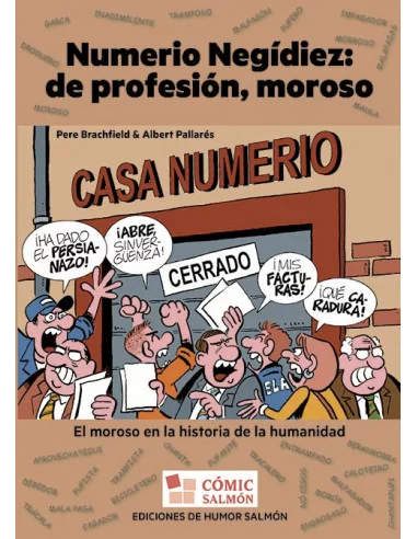 es::Numerio Negídiez: de profesión, moroso