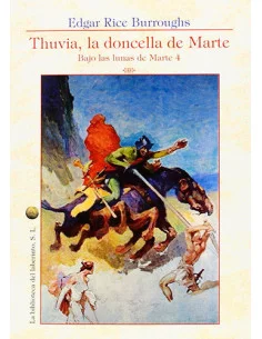 es::Bajo las lunas de Marte 4: Thuvia, la doncella de Marte