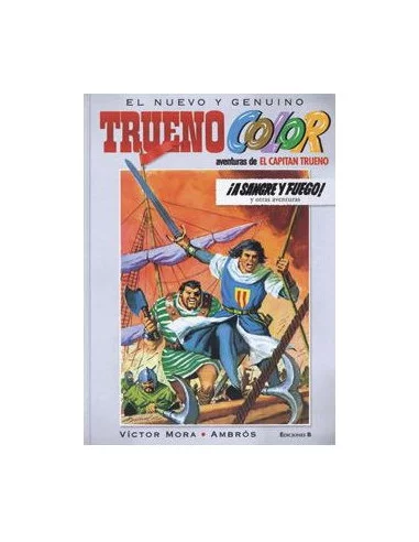 es::Trueno Color 01. A Sangre Y Fuego
