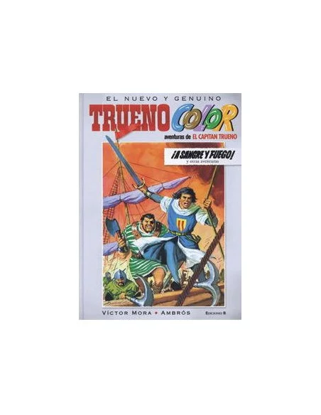 es::Trueno Color 01. A Sangre Y Fuego