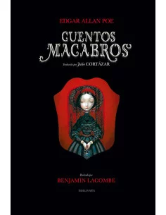 es::Cuentos macabros Ilustrado por Benjamin Lacombe