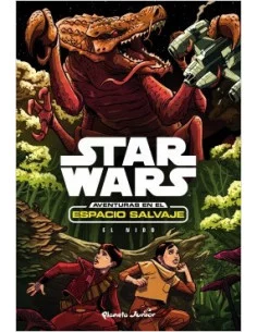 es::Star Wars. Aventuras en el espacio salvaje 3. El nido