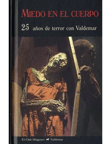 es::Miedo en el cuerpo. 25 años de terror con Valdemar