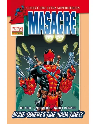 es::Extra Superhéroes. Masacre 02: ¿¡Que quieres que haga qué!?