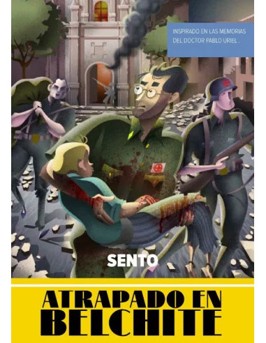 es::Atrapado en Belchite - Firmado por Sento